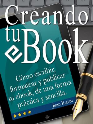 Cover of the book Creando tu eBook by Matt Hall