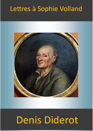 Cover of the book Lettres à Sophie Volland by John Stuart Mill, Le Monnier, P.-L