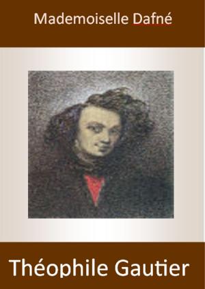 Cover of the book Mademoiselle Dafné by Léon Tolstoï, Ely Halpérine-Kaminsky