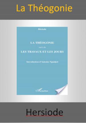 Cover of the book La Théogonie by Brian Anderson, Eileen Anderson