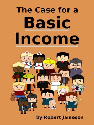 Book cover of The Case for a Basic Income