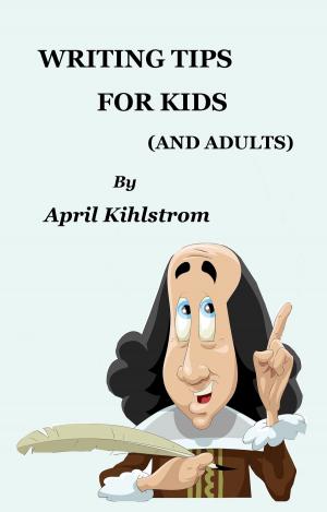 Book cover of Writing Tips For Kids