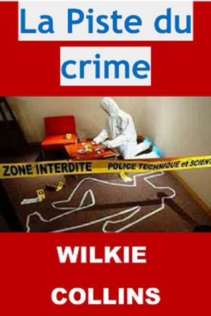 Cover of the book La Piste du crime by Oscar Wilde