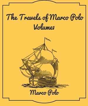 Cover of the book The Travels of Marco Polo : Volume1 by Gilbert Abbott A Beckett