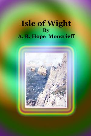 Cover of the book Isle of Wight by Horatio Alger Jr.