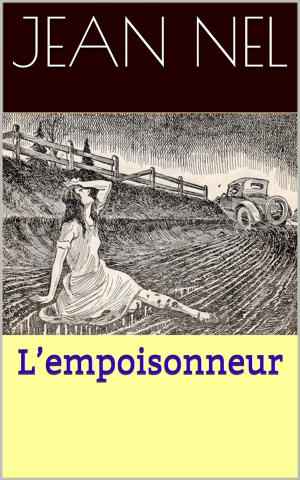 Cover of the book L’empoisonneur by Alphonse de Lamartine