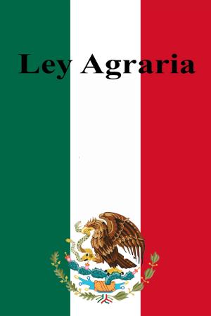 Cover of the book Ley Agraria by Adam Smith