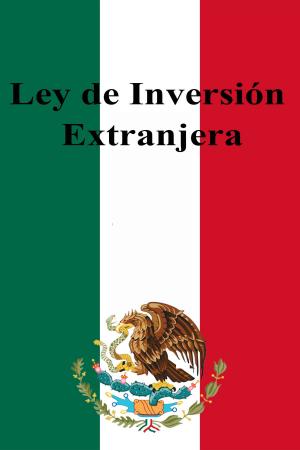 bigCover of the book Ley de Inversión Extranjera by 