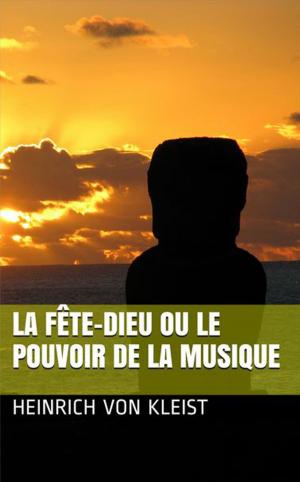 Book cover of La Fête-Dieu ou le pouvoir de la musique