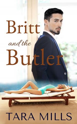Cover of the book Britt and the Butler by Tara Mills