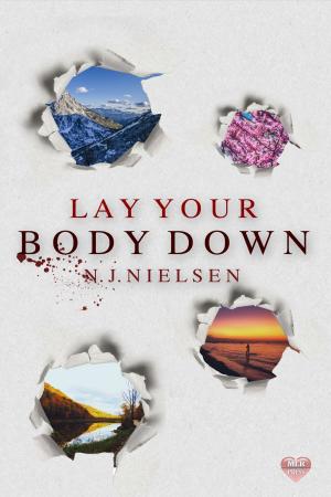 Cover of the book Lay Your Body Down by D.C. Williams
