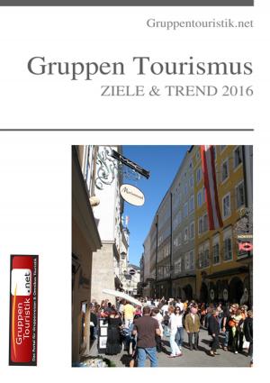 Cover of the book Gruppen Tourismus by Marie-Laure Tombini
