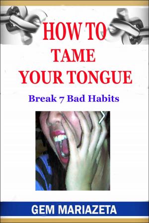 Book cover of How to Tame Your Tongue
