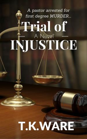 Book cover of Trial of INJUSTICE