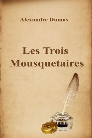 Cover of the book Les Trois Mousquetaires by Лев Николаевич Толстой