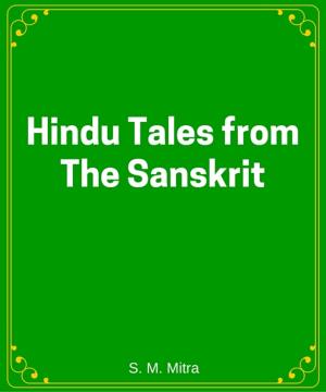 Cover of the book Hindu Tales from the Sanskrit by H.G.Wells