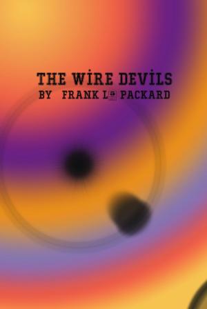 bigCover of the book The Wire Devils by 