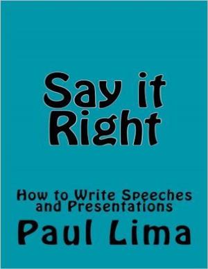 Cover of the book Say It Right by Paul Lima