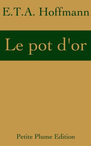 Cover of the book Le pot d'or by Robert Louis Stevenson, Egerton Castle