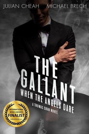 Book cover of The Gallant: When The Angels Dare