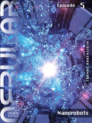 Cover of NEBULAR 5 - Nanorobots