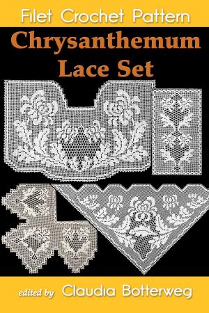 Book cover of Chrysanthemum Lace Set Filet Crochet Pattern