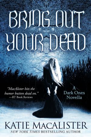 Cover of the book Bring Out Your Dead by Rachel Leigh Smith