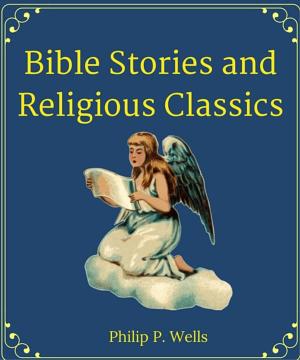 Cover of the book Bible Stories and Religious Classics by Francis Marion Crawford.
