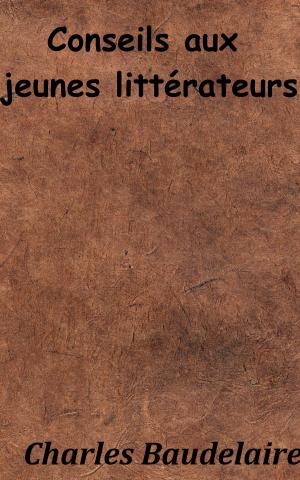 Cover of the book Conseils aux jeunes littérateurs by William Shakespeare, François Guizot
