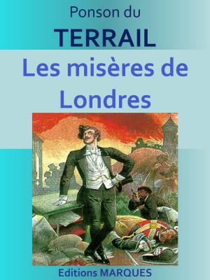 Cover of the book Les misères de Londres by Eugène-Melchior de Vogüé