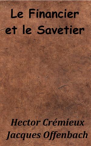 Cover of the book Le Financier et le Savetier by Victor Hugo