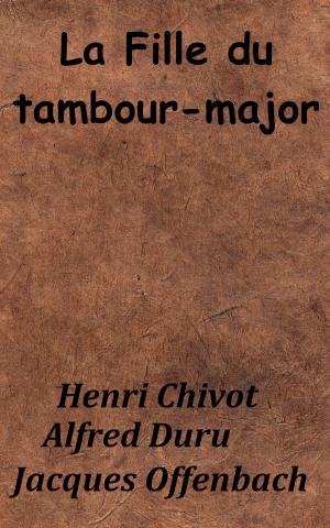 Cover of the book La Fille du tambour-major by Joseph Bertrand