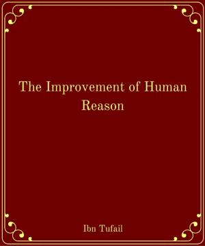 Cover of the book The Improvement of Human Reason by William Malone Baskervill and James Witt Sewell