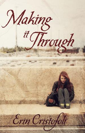 Cover of the book Making It Through by Kay Hemlock Brown