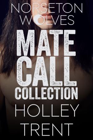 Cover of the book The Norseton Wolves Mate Call Collection by Barrett Shelby