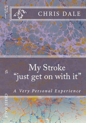 Cover of the book My Stroke by Caroline Linden