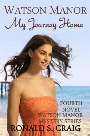 Cover of the book Watson Manor My Journey Home by Henry Brown