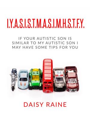 Cover of the book I.Y.A.S.I.S.T.M.A.S.I.M.H.S.T.F.Y. by Cathy Reimers, PhD, Bruce A. Brunger