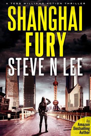 Book cover of Shanghai Fury: an Action Thriller