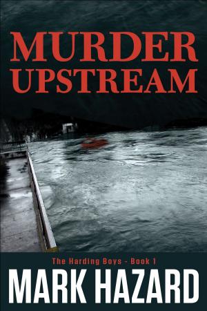 Cover of the book Murder Upstream by Stephen Randorf