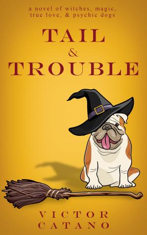 Cover of the book Tail and Trouble by Stephanie Spangler Buswell