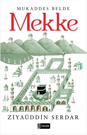 Cover of the book Mukaddes Belde Mekke by Yusuf Çetindağ