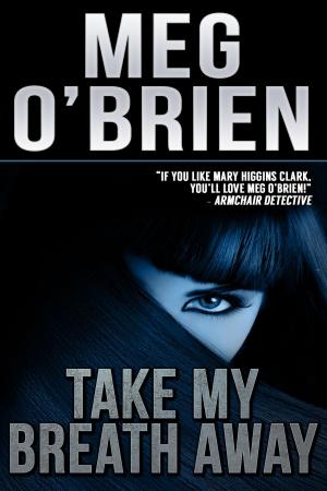 Book cover of Take My Breath Away