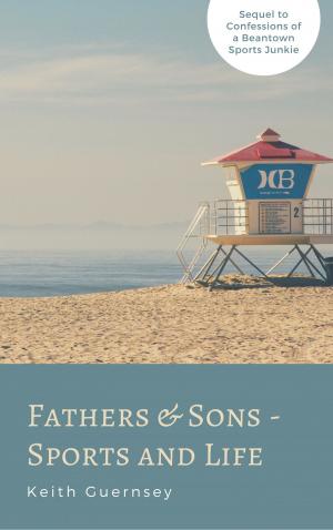 Book cover of Father & Sons – Sports & Life