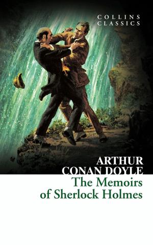 Cover of the book The Memoirs of Sherlock Holmes (Collins Classics) by Ian Botham