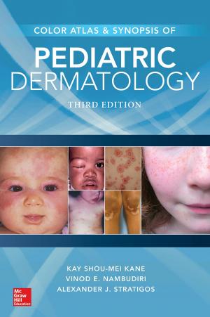 Cover of the book Color Atlas and Synopsis of Pediatric Dermatology, Third Edition by Vivienne Bey