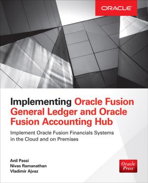 Cover of the book Implementing Oracle Fusion General Ledger and Oracle Fusion Accounting Hub by Robert S. Daum, Jason J. Canel