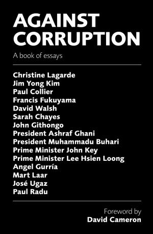 Cover of the book Against Corruption: A book of essays by Home  Office