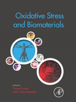 Cover of the book Oxidative Stress and Biomaterials by K. Byrappa, Masahiro Yoshimura