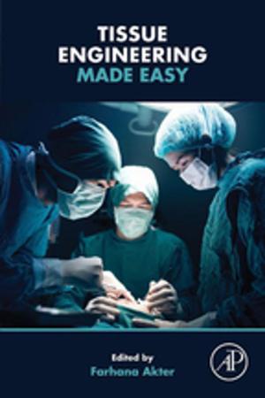 Cover of the book Tissue Engineering Made Easy by John Bair, Brett Shavers